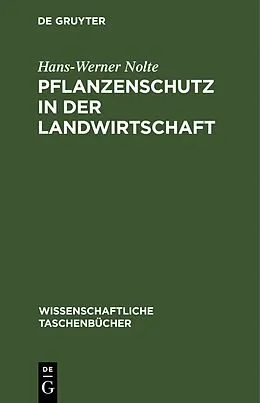 E-Book (pdf) Pflanzenschutz in der Landwirtschaft von Hans-Werner Nolte