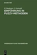 E-Book (pdf) Einführung n FUZZY-Methoden von H. Bandemer, S. Gottwald