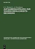 E-Book (pdf) Aufgabensammlung zur Wahrscheinlichkeitsrechnung von E. S. Wentzel, L. A. Owtscharow