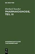 E-Book (pdf) Pharmakognosie, Teil III von Eberhard Teuscher