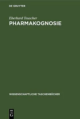 E-Book (pdf) Pharmakognosie von Eberhard Teuscher