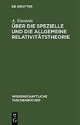 PDF Über die spezielle und die allgemeine Relativitätstheorie von A. Einstein