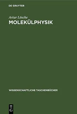 E-Book (pdf) Molekülphysik von Artur Lösche