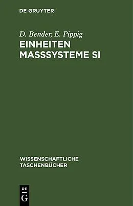 E-Book (pdf) Einheiten Maßsysteme SI von D. Bender, E. Pippig