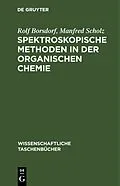 E-Book (pdf) Spektroskopische Methoden in der organischen Chemie von Rolf Borsdorf, Manfred Scholz
