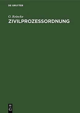 E-Book (pdf) Zivilprozessordnung von O. Reincke