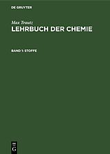 E-Book (pdf) Max Trautz: Lehrbuch der Chemie / Stoffe von Max Trautz