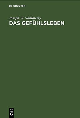 E-Book (pdf) Das Gefühlsleben von Joseph W. Nahlowsky