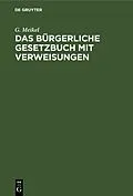 E-Book (pdf) Das bürgerliche Gesetzbuch mit Verweisungen von G. Meikel