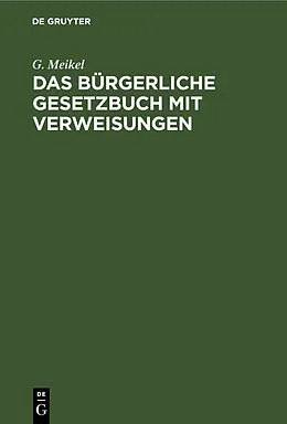 E-Book (pdf) Das bürgerliche Gesetzbuch mit Verweisungen von G. Meikel