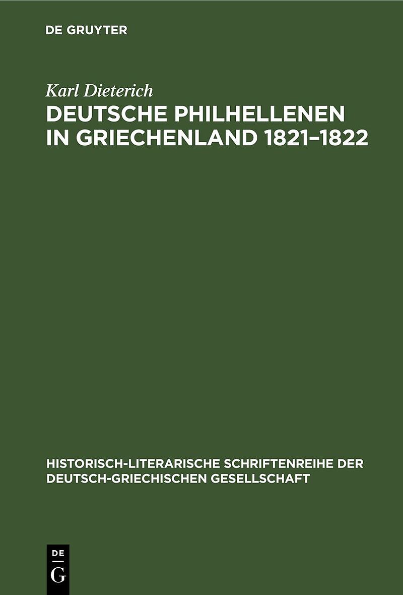 Deutsche Philhellenen in Griechenland 18211822