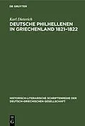 E-Book (pdf) Deutsche Philhellenen in Griechenland 18211822 von Karl Dieterich