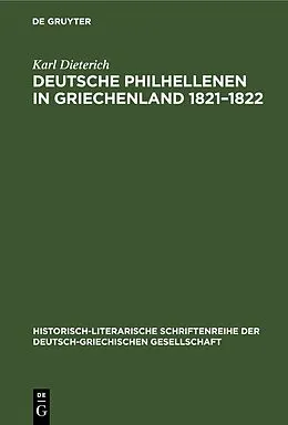 E-Book (pdf) Deutsche Philhellenen in Griechenland 18211822 von Karl Dieterich
