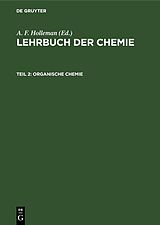E-Book (pdf) Lehrbuch der Chemie / Organische Chemie von A. F. Holleman