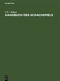 E-Book (pdf) Handbuch des Schachspiels von P. R. v. Bilguer