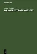 PDF Das Geldstrafengesetz von Albert Hellwig
