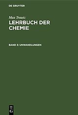 E-Book (pdf) Max Trautz: Lehrbuch der Chemie / Unwandlungen von Max Trautz