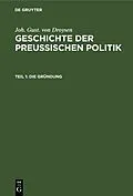 E-Book (pdf) Die Gründung von Joh. Gust. von Droysen
