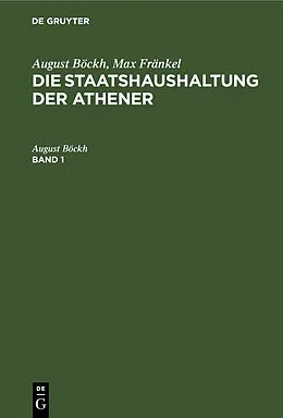 E-Book (pdf) Die Staatshaushaltung der Athener. Band 1 von August Böckh