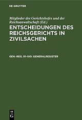 E-Book (pdf) Entscheidungen des Reichsgerichts in Zivilsachen / Generalregister von 