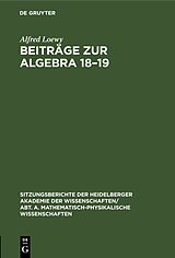 E-Book (pdf) Beiträge zur Algebra 1819 von Alfred Loewy