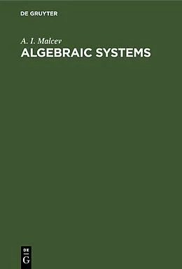 E-Book (pdf) Algebraic Systems von A. I. Malcev