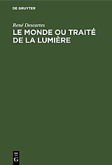 E-Book (pdf) Le Monde ou Traité de la Lumière von René Descartes