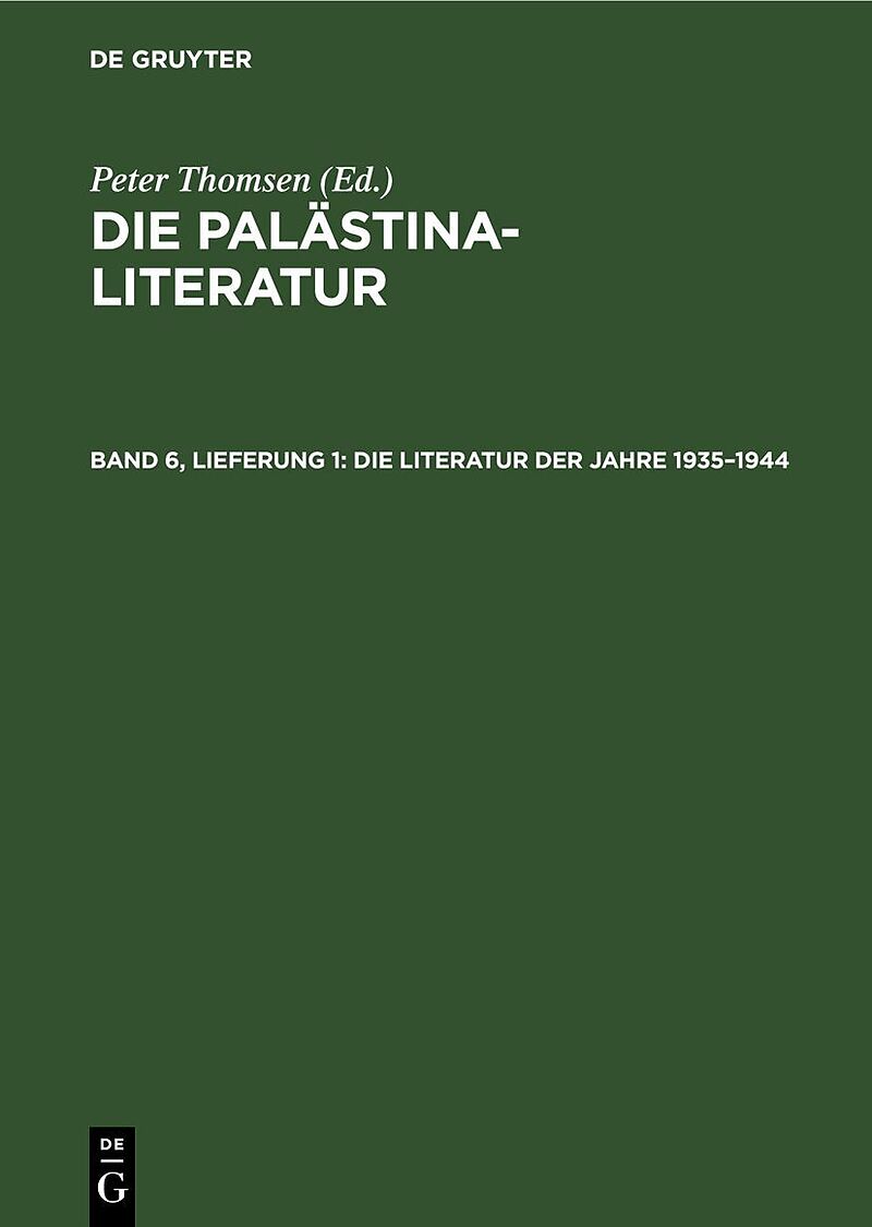 Die Palästina-Literatur / Die Literatur der Jahre 19351944
