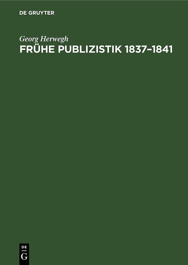 Frühe Publizistik 18371841