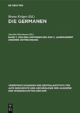 E-Book (pdf) Die Germanen / Von den Anfängen bis zum 2. Jahrhundert unserer Zeitrechnung von 