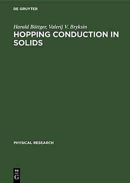 Livre Relié Hopping Conduction in Solids de Valerij V. Bryksin, Harald Böttger