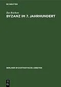 E-Book (pdf) Byzanz im 7. Jahrhundert von Friedhelm Winkelmann, Helga Köpstein, Hans Ditten