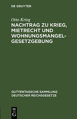 E-Book (pdf) Nachtrag zu Krieg, Mietrecht und Wohnungsmangelgesetzgebung von Otto Krieg