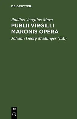 E-Book (pdf) Publii Virgilli Maronis Opera von Publius Vergilius Maro