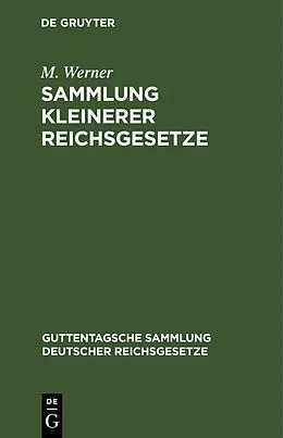 E-Book (pdf) Sammlung kleinerer Reichsgesetze von M. Werner