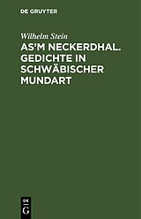 E-Book (pdf) As'm Neckerdhal. Gedichte in schwäbischer Mundart von Wilhelm Stein