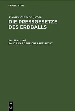 E-Book (pdf) Das Deutsche Preßrecht von Kurt Häntzschel