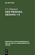 PDF Der Messias, Gesang 1-3 von F. G. Klopstock