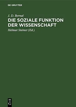 E-Book (pdf) Die soziale Funktion der Wissenschaft von J. D. Bernal