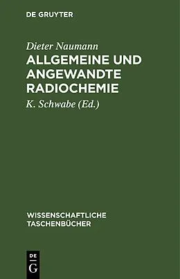 E-Book (pdf) Allgemeine und angewandte Radiochemie von Dieter Naumann