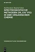 E-Book (pdf) Spektroskopische Methoden (IR, UV/ VIS) in der organischen Chemie von Rolf Borsdorf, Manfred Scholz