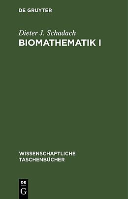E-Book (pdf) Biomathematik I von Dieter J. Schadach