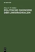 E-Book (pdf) Politische Okonomie der Linksradikalen von Klaus O. W. Müller