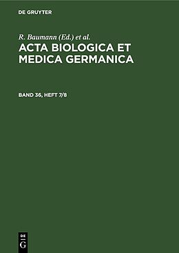 Fester Einband Acta Biologica et Medica Germanica / Acta Biologica et Medica Germanica. Band 36, Heft 7/8 von 