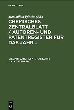 Fester Einband Chemisches Zentralblatt / Autoren- und Patentregister für das Jahr ... / 1957, II. Halbjahr: Juli  Dezember von 