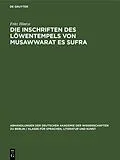E-Book (pdf) Die Inschriften des Löwentempels von Musawwarat es Sufra von Fritz Hintze