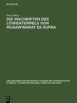 E-Book (pdf) Die Inschriften des Löwentempels von Musawwarat es Sufra von Fritz Hintze