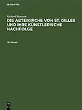 E-Book (pdf) Die Abteikirche von St. Gilles und ihre künstlerische Nachfolge. Textband von Richard Hamann