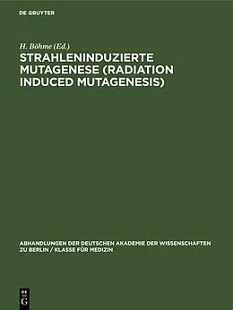 E-Book (pdf) Strahleninduzierte Mutagenese (Radiation Induced Mutagenesis) von 