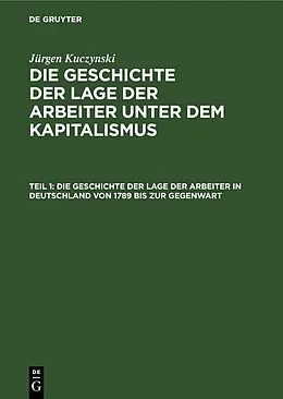 E-Book (pdf) Dokumente und Studien zu Band 2: Studien zur Geschichte der zyklischen Überproduktionskrisen in Deutschland 1825 bis 1866 von Jürgen Kuczynski